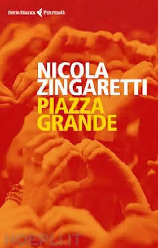 NICOLA ZINGARETTI PIAZZA GRANDE