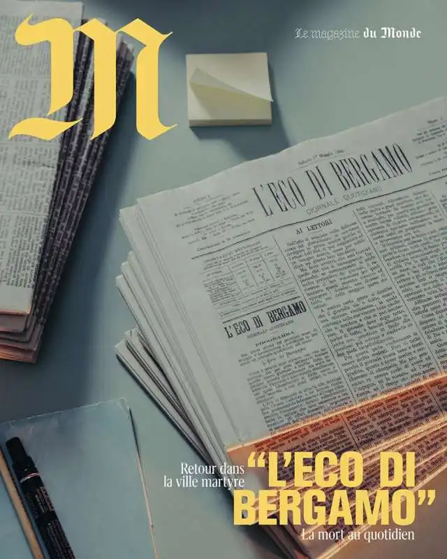 L'ECO DI BERGAMO NELLA PRIMA PAGINA DI LE MONDE MAGAZINE