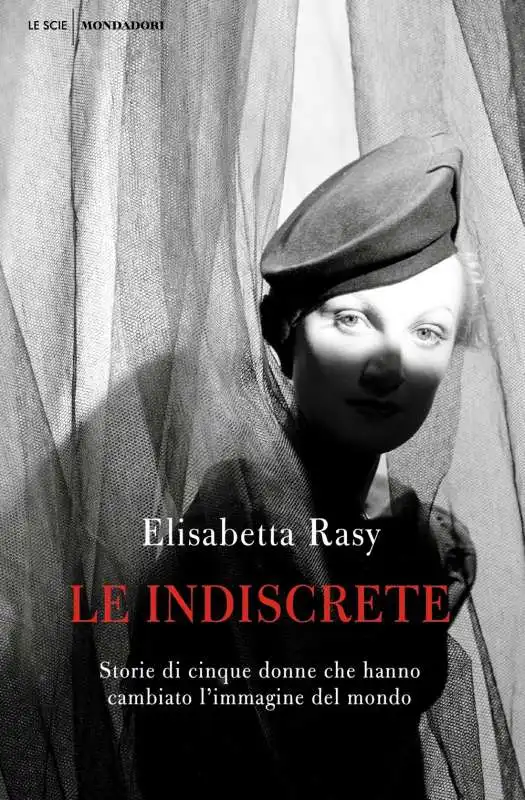 Elisabetta Rasy Le indiscrete 