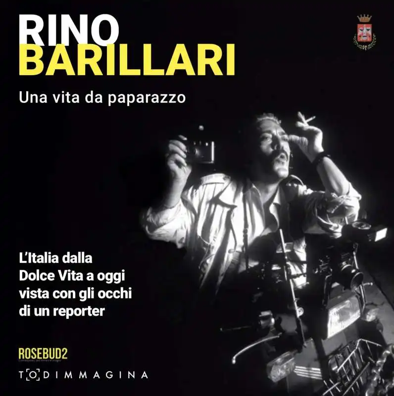 RINO BARILLARI - UNA VITA DA PAPARAZZO - TODIMMAGINA