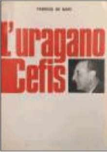 URAGANO CEFIS - IL LIBRO SU EUGENIO CEFIS