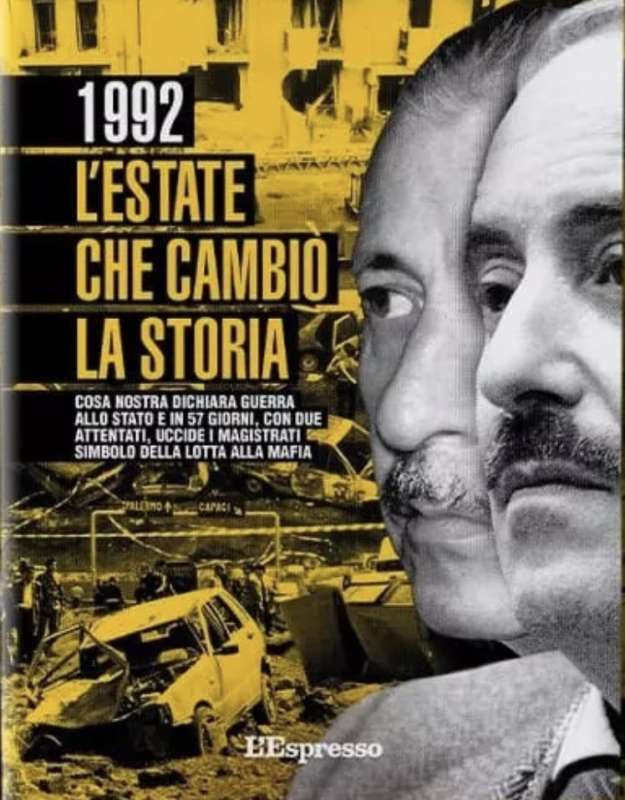 ESPRESSO - SPECIALE SUI TRENT'ANNI DALLA MORTE DI FALCONE E BORSELLINO