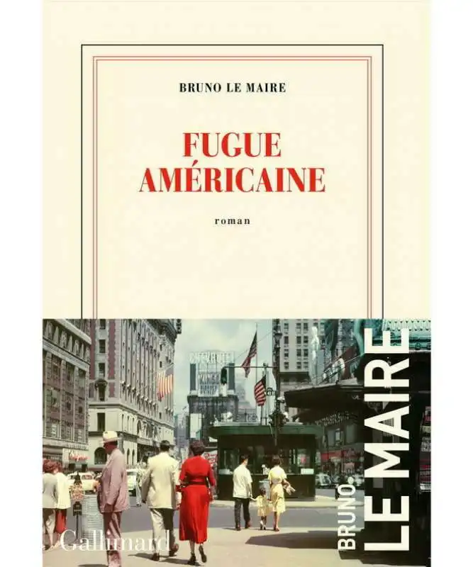 fugue americaine - il romanzo erotico di Bruno Le Maire 