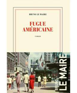 fugue americaine - il romanzo erotico di Bruno Le Maire