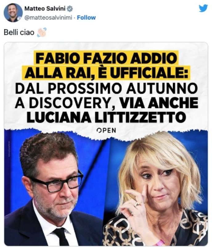 IL TWEET DI SALVINI DOPO L ANNUNCIO DELL ADDIO ALLA RAI DI FABIO FAZIO E LUCIANA LITTIZZETTO