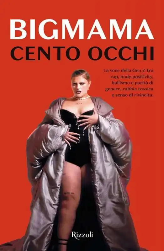 CENTO OCCHI AUTOBIOGRAFIA BIGMAMA