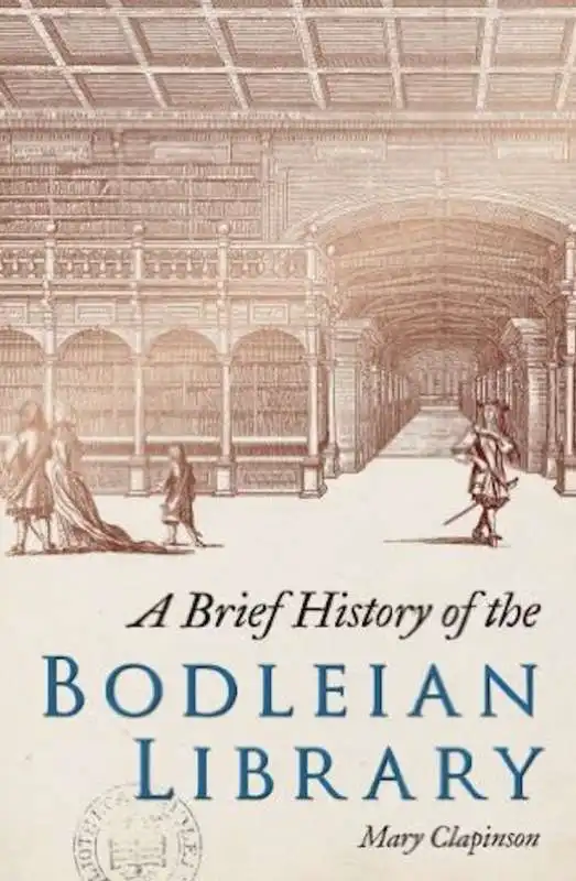 mary clapinson   a brief history of bodleian library 