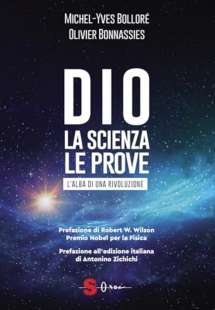 MICHEL YVES BOLLORE - OLIVIER BONNASSIES - DIO, LA SCIENZA LE PROVE