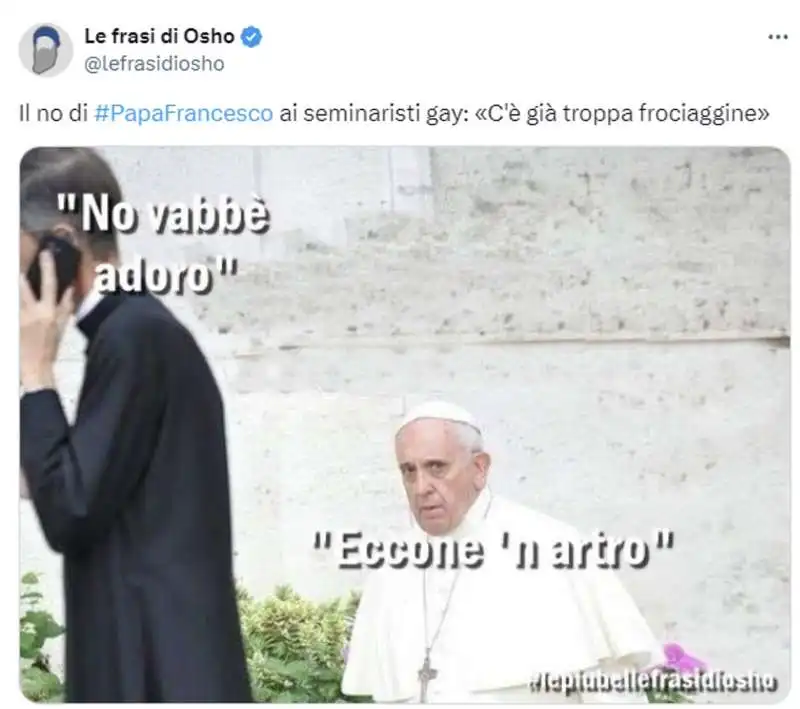 papa francesco e la frociaggine   meme by osho   