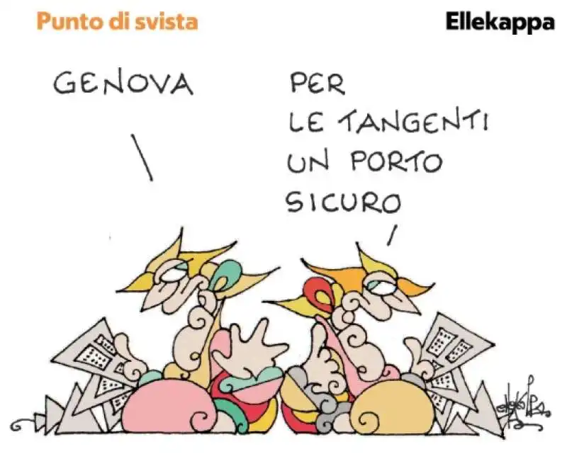 VIGNETTA DI ELLEKAPPA - LE INCHIESTE SUL PORTO DI GENOVA E LE TANGENTI