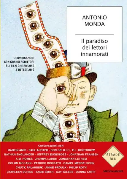 il libro di antonio monda il paradiso dei lettori innamorati 