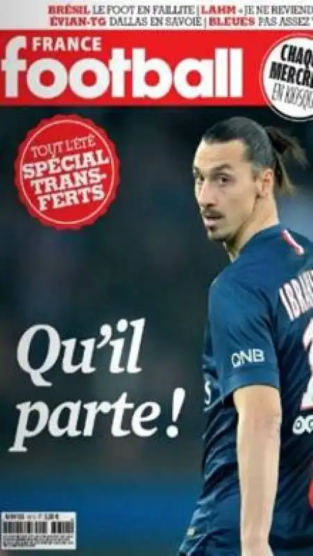 FRANCE FOOTBALL IBRAHIMOVIC