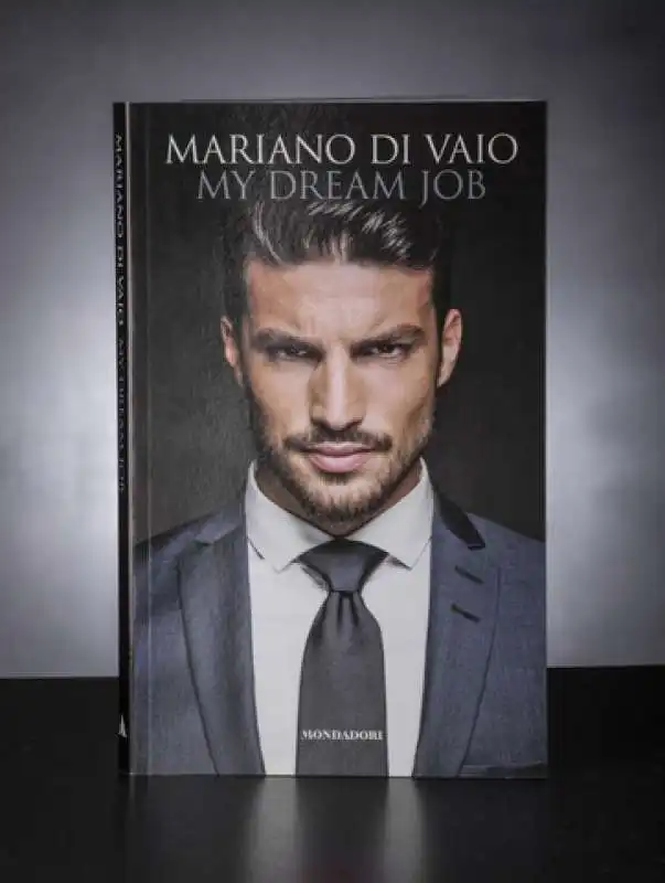 MARIANO DI VAIO MY DREAM JOB