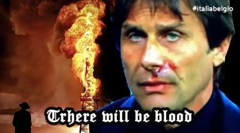 there will be blood antonio conte