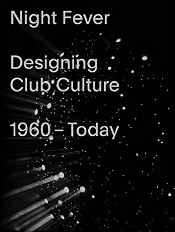 designing club culture 1960   today 1