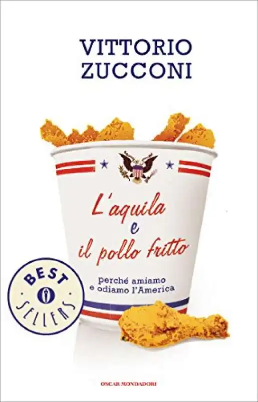 VITTORIO ZUCCONI - L'AQUILA E IL POLLO FRITTO