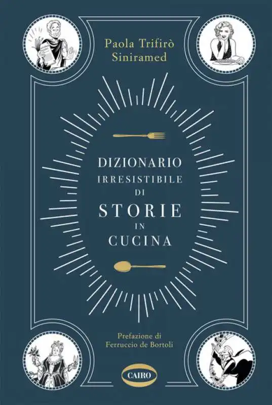 dizionario irrseistibile di storie in cucina