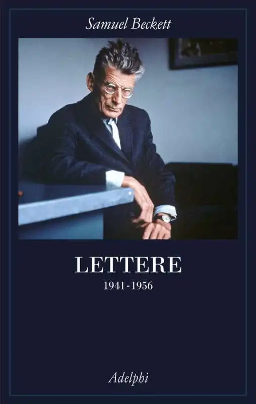 SAMUEL BECKETT - LETTERE 1941-1956