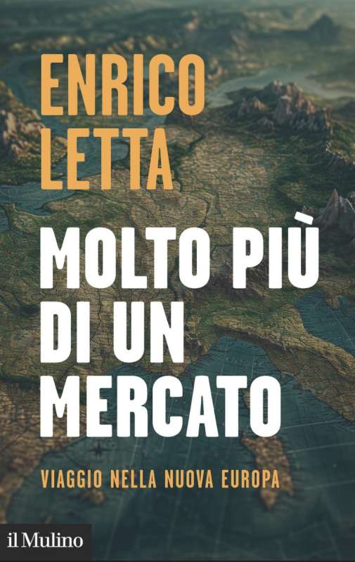 ENRICO LETTA - MOLTO PIU DI UN MERCATO