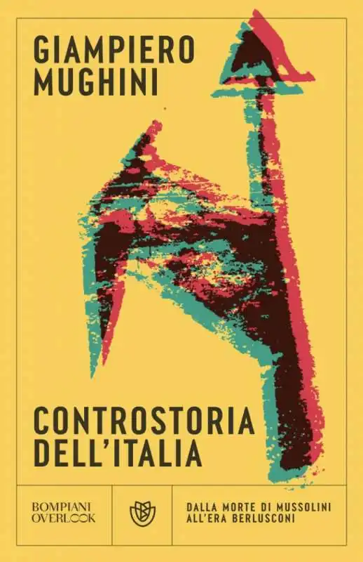 GIAMPIERO MUGHINI - CONTROSTORIA DELL’ITALIA