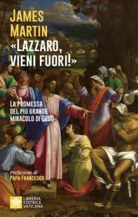 JAMES MARTIN - LAZZARO VIENI FUORI