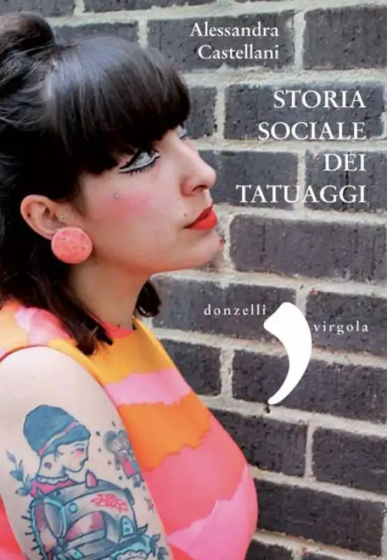 storia sociale dei tatuaggi di alessandra castellani image.