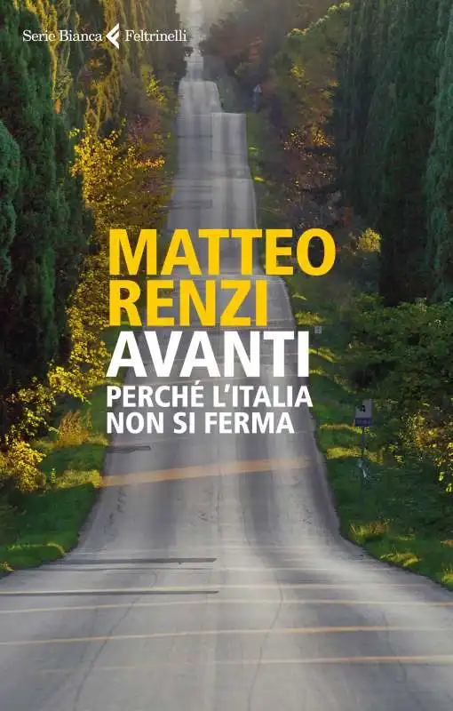 IL LIBRO DI MATTEO RENZI - AVANTI