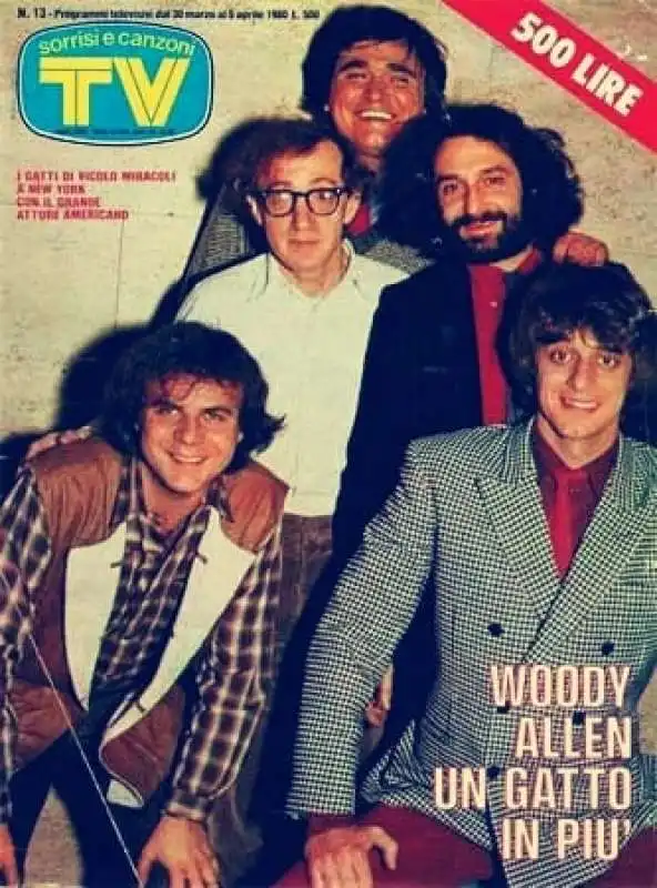 WOODY ALLEN CON UMBERTO SMAILA JERRY CALA - NINI SALERNO - FRANCO OPPINI 