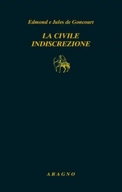 “La civile indiscrezione” goncourt