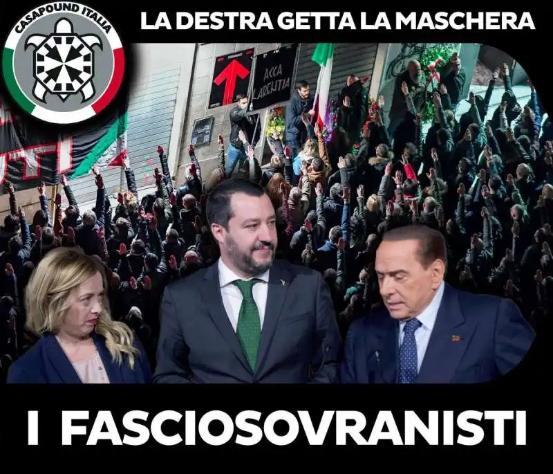 MELONI - SALVINI - BERLUSCONI - FASCIOSOVRANISTI