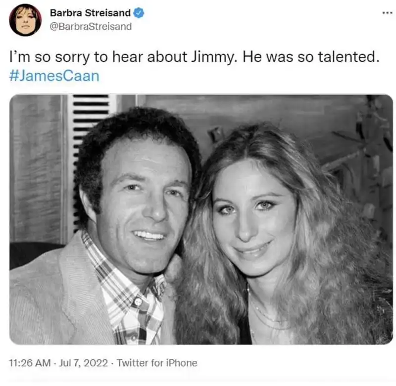 tweet di barbra streisand sulla morte di james caan 