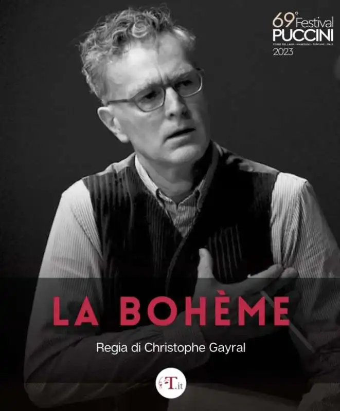 LA BOHEME DI CHRISTOPHE GAYRAL A TORRE DEL LAGO  