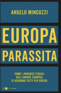 ANGELO MINCUZZI - EUROPA PARASSITA