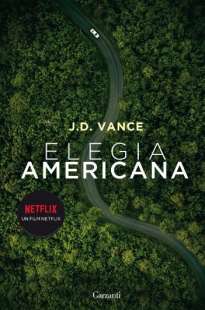 J. D. VANCE - ELEGIA AMERICANA