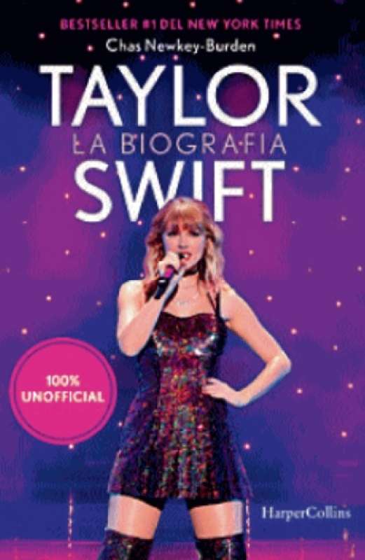 taylor swift la biografia 100% unofficial di chas newkey burden