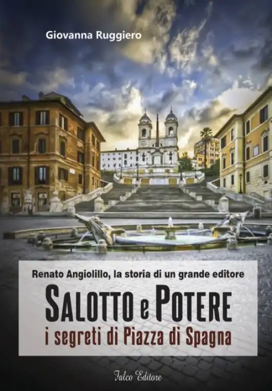 LIBRO SALOTTO E POTERE - RENATO E MARIA ANGIOLILLO 