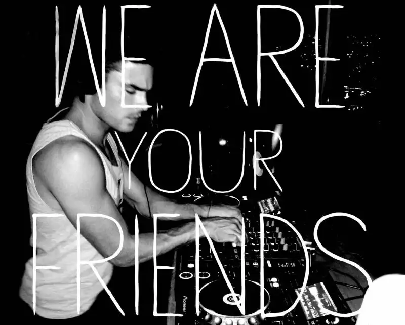 WE ARE YOUR FRIENDS