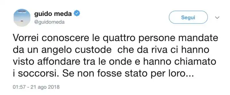 IL TWEET DI GUIDO MEDA SUGLI ANGELI CUSTODI CHE LO HANNO SALVATO