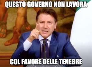 GIUSEPPE CONTE NON LAVORA CON IL FAVORE DELLE TENEBRE