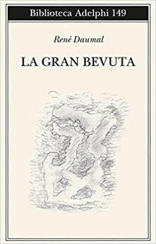 rene daumal (la grande bevuta