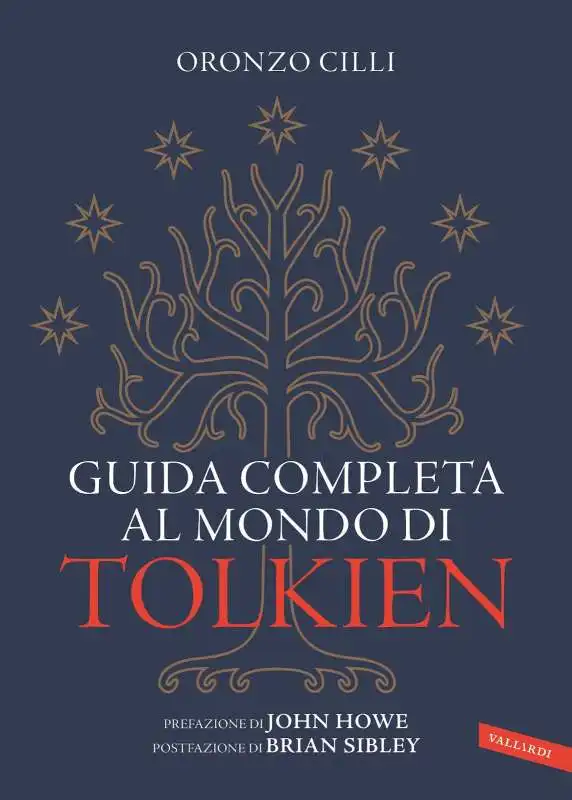 Guida completa al mondo di Tolkien di Oronzo Cilli