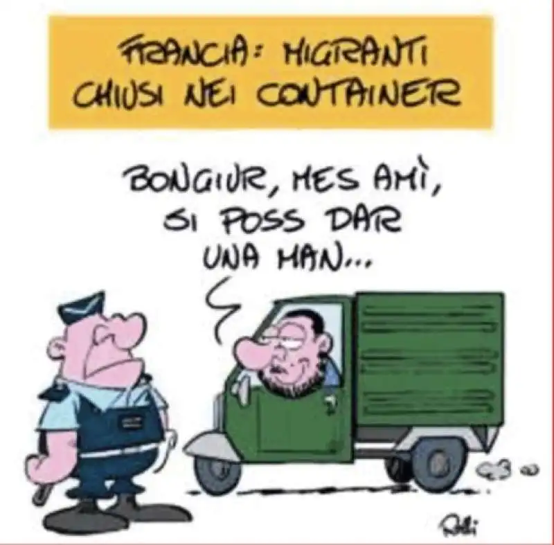 francia   migranti nei container   vignetta by rolli   il giornalone   la stampa 