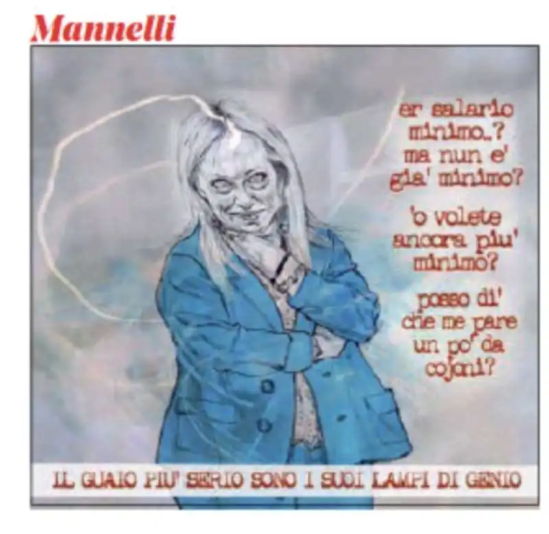 GIORGIA MELONI E IL SALARIO MINIMO - VIGNETTA BY MANNELLI 