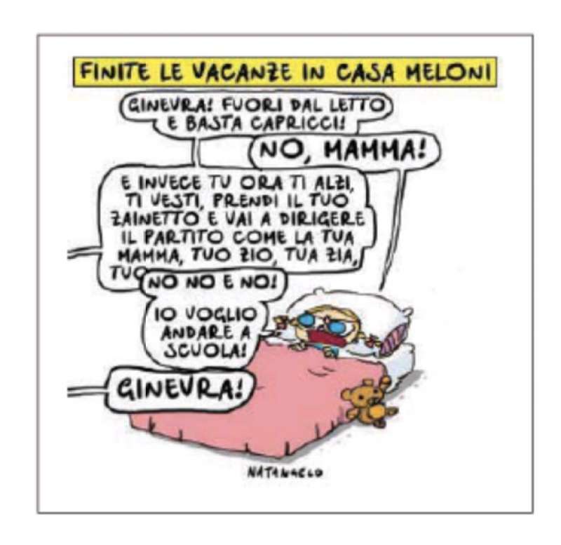 GIORGIA MELONI RECLUTA ANCHE LA FIGLIA - VIGNETTA BY NATANGELO