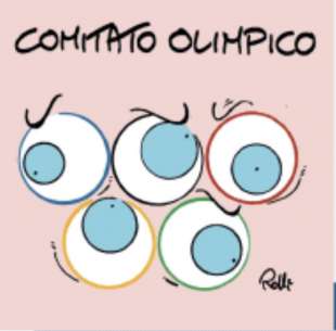 COMITATO OLIMPICO - VIGNETTA BY ROLLI - IL GIORNALONE - LA STAMPA