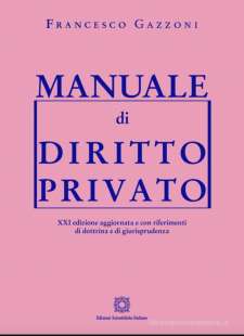 FRANCESCO GAZZONI - MANUALE DI DIRITTO PRIVATO