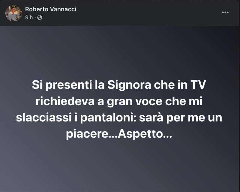 roberto vannacci su facebook invita roberta parigiani a slacciargli i pantaloni