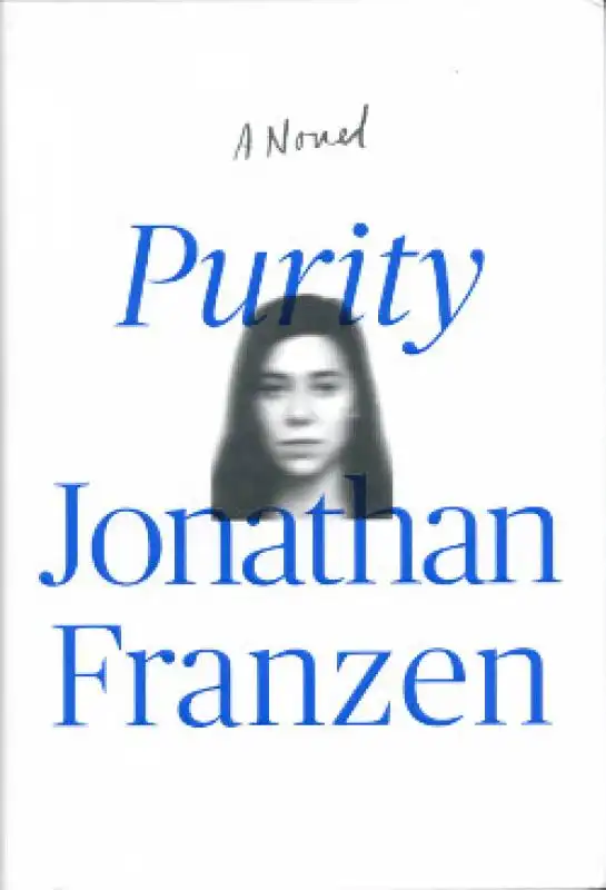 Jonathan Franzen - Purity 