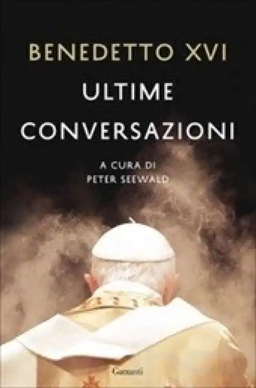 ULTIME CONVERSAZIONI - RATZINGER