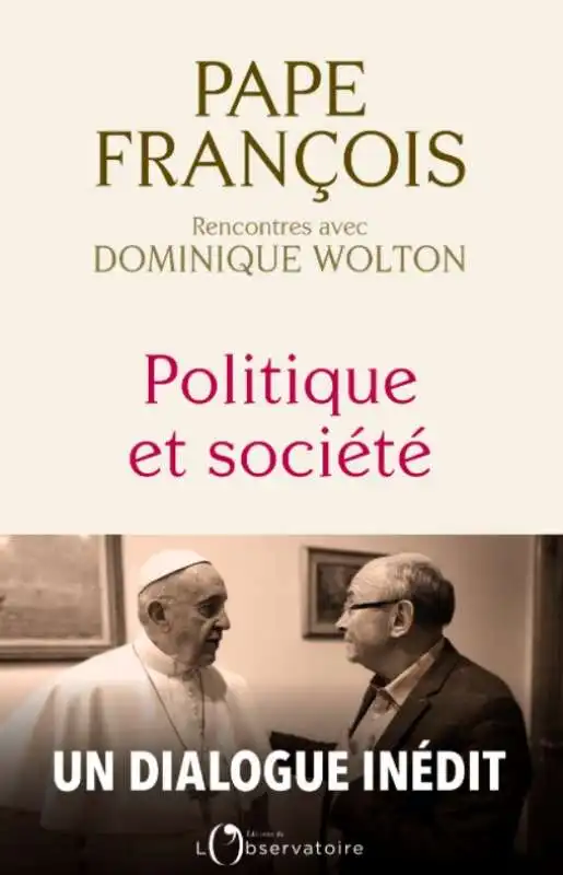 DOMINIQUE WOLTON LIBRO INTERVISTA CON PAPA FRANCESCO JORGE BERGOGLIO